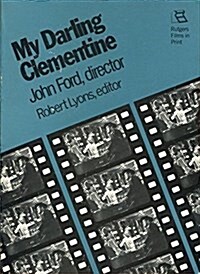 My Darling Clementine (Rutgers Films in Print) (Mass Market Paperback)