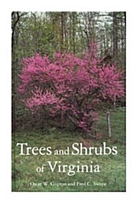 Trees and Shrubs of Virginia (Hardcover, 1st)