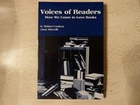 Voices of readers : how we come to love books