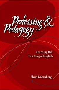 Professing And Pedagogy (Paperback)