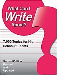 What Can I Write About (Paperback, 2nd, Updated)