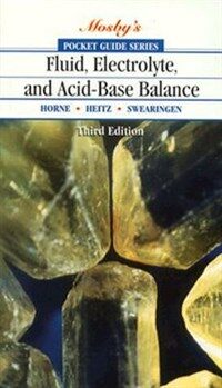 Pocket Guide to Fluid, Electrolyte, and Acid-Base Balance (Paperback, 3nd)