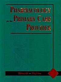 Pharmacology for the Primary Care Provider, 1e (Hardcover, 1st)