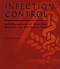 Infection Control and Management of Hazardous Materials for the Dental Team (Paperback, 2nd)