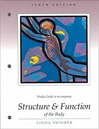 Study Guide to Accompany Structure and Function of the Body (Paperback, 10th)