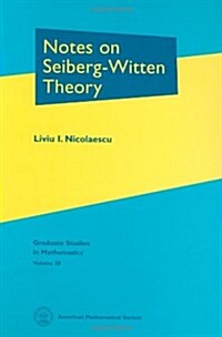 Notes on Seiberg-Witten Theory (Hardcover)