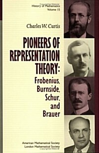 Pioneers of Representation Theory (Paperback)