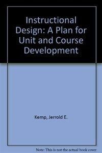 Instructional design : a plan for unit and course development 2nd ed