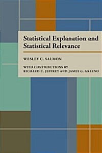 Statistical Explanation and Statistical Relevance (Paperback)