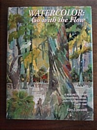 Watercolor: Go with the Flow (Hardcover, First Edition)