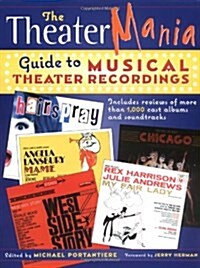 The Theatermania Guide to Musical Theater Recordings (Paperback)