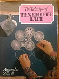 The Technique of Teneriffe Lace (Hardcover)