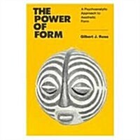 The Power of Form (Paperback, 2nd, Subsequent)