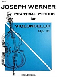 Practical Method For ViolinCello, Op.12, Part 1 (Paperback)