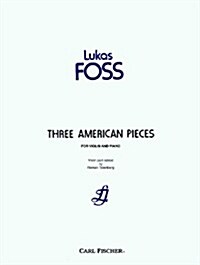 Three American Pieces - For Violin And Piano (Paperback)