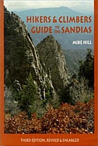 Hikers and Climbers Guide to the Sandias (Coyote Books) (Unknown Binding, 3 Revised)