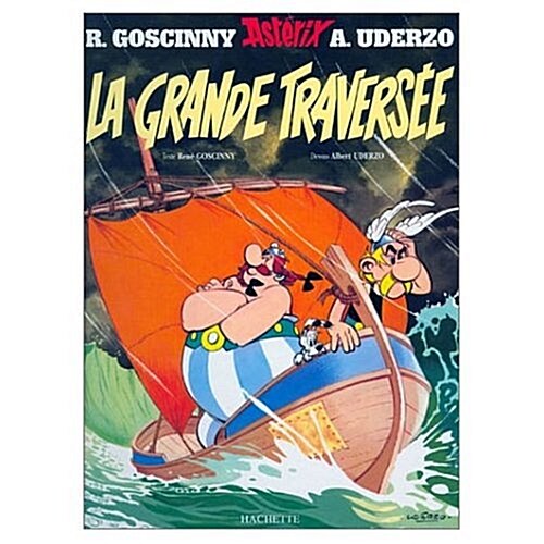 La GRande Traversee (French edition of Asterix and the Great Crossing) (Hardcover)