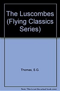 The Luscombes (Flying Classics Series) (Hardcover)