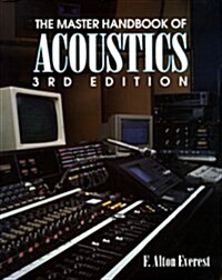 The Master Handbook of Acoustics (Paperback, 3rd)