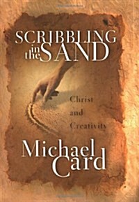 Scribbling in the Sand (Paperback, First Edition)