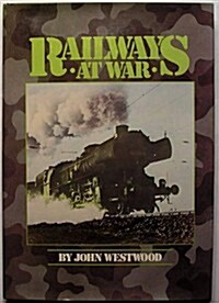 Railways at War (Hardcover)