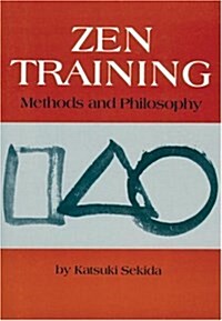 Zen Training: Methods And Philosophy (Paperback)