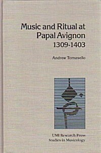 Music and Ritual at Papal Avignon (Hardcover)