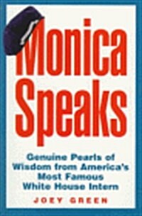 Monica Speaks! (Paperback)