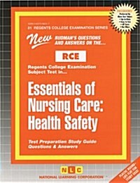 Essentials of Nursing Care: Health Safety (Spiral)