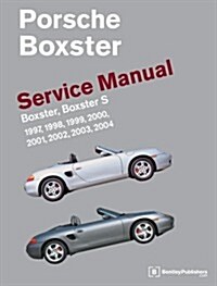 Porsche Boxster (986) Service Manual (Paperback, 1st)