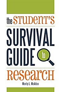 The Students Survival Guide to Research (Paperback)