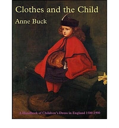 Clothes and the Child (Paperback)