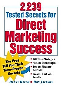 2,239 Tested Secrets For Direct Marketing Success (Paperback, 1st)