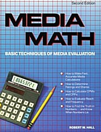 Media Math: Basic Techniques of Media Evaluation (Paperback, 2nd)