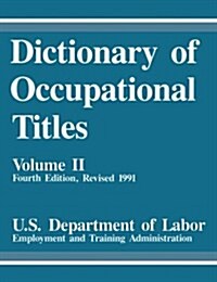 Dictionary of Occupational Titles (Volume II) (Paperback, 4 Revised)