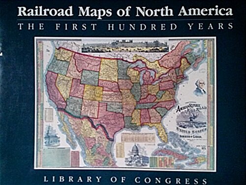 Railroad Maps of North America (Hardcover)
