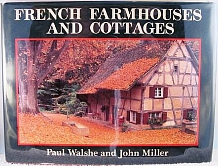 French Farmhouses and Cottages (Hardcover)