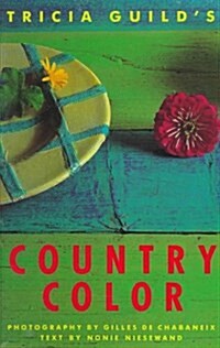 Tricia Guilds Country Colour (Hardcover)