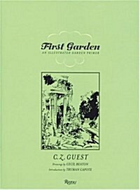 First Garden: An Illustrated Garden Primer (Hardcover, 0)