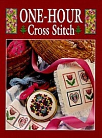 One-Hour Cross Stitch (Hardcover, First Edition)