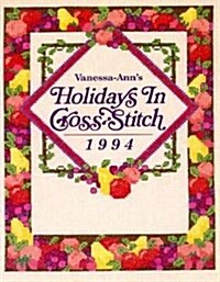 Vanessa Anns Holidays in Cross-Stitch 1994 (Hardcover)