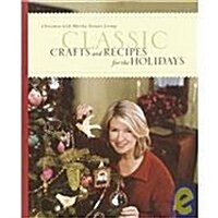 Christmas with Martha Stewart Living Classic Crafts and Recipes for the Holidays (Hardcover)