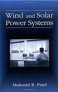 Wind and Solar Power Systems (Hardcover, 1st)