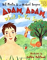 Adam, Adam What Do You See? (Leather Bound)