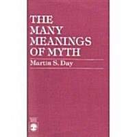The Many Meanings of Myth (Paperback)