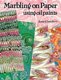 Marbling on Paper Using Oil Paints (Paperback)