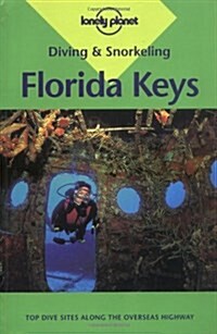 Florida Keys (Lonely Planet Diving & Snorkeling Florida Keys) (Paperback, 3rd)