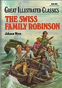 [중고] The Swiss Family Robinson (Great Illustrated Classics) (Hardcover, 1ST)