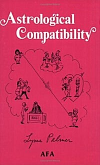 Astrological Compatibility (Paperback, First Edition)