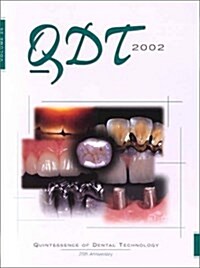 QDT 2002: Quintessence of Dental Technology, Volume 25 (Paperback, 25th Annv)